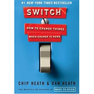 Switch: How to Change Things When Change Is Hard