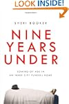 Nine Years Under: Coming of Age in an...