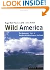 Wild America: The Record of a 30,000 Mile Journey Around the Continent by a Distinguished Naturalist and His British Colleague