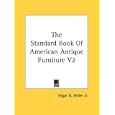 The Standard Book Of American Antique Furniture V2 by Edgar G. Miller Jr.