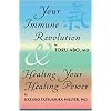 Your Immune Revolution & Healing Your Healing Power