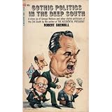 Gothic politics in the Deep South: Stars of the new Confederacy