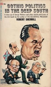 Gothic politics in the Deep South: Stars of the new Confederacy