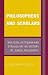 Book Philosophers and Scholars: Wolfson, Guttmann, and Strauss on the History of Jewish Philosophy