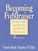 Becoming a Fundraiser: The Principles and Practice of Library Development