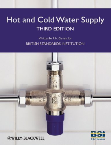 Hot and Cold Water Supply by BSI (British Standards Institution), Garrett, Robert H. (2008) Paperback