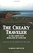 The Creaky Traveler in the North West Highlands of Scotland: A Journey for the Mobile but Not Agile
