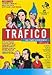 Traffic (1998) ( Tráfico ) [ NON-USA FORMAT, PAL, Reg.0 Import - Portugal ]