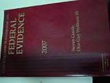 Courtroom Handbook on Federal Evidence 2007