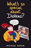 Review Walker Books Ltd  / What's So Special About Dickens?