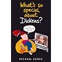 What's So Special About Dickens?