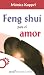 Feng Shui Y El Amor/ Feng Shui and Love (Spanish Edition)