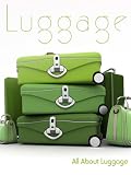 All About Luggage