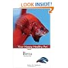 Betta: Your Happy Healthy Pet