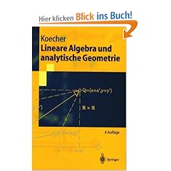 Grundwissen Mathematik - Springer-Lehrbuch: Lineare Algebra und analytische Geometrie