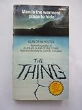 The thing : a novel