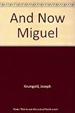 & NOW MIGUEL                LB