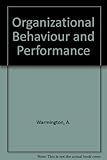 Organizational behaviour and performance : an open systems approach to change
