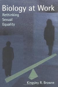 Image of Biology at Work: Rethinking Sexual Equality (Rutgers Series on Humas Evolution)