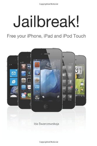 jailbreak free your iphone ipad and ipod touch