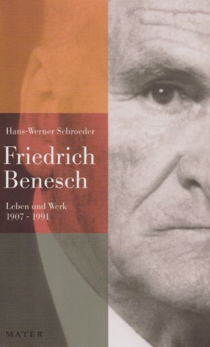 Mayer, Stuttgart Friedrich Benesch: Leben und Werk 1907-1991