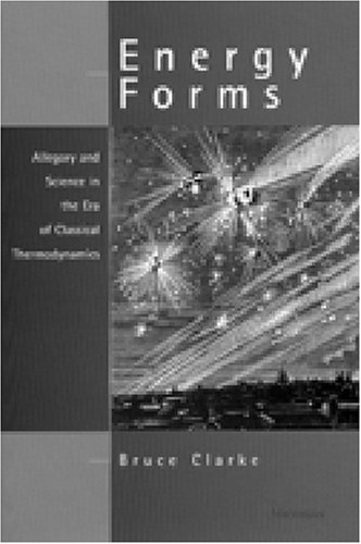 Energy Forms: Allegory and Science in the Era of Classical Thermodynamics