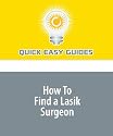 How To Find a Lasik Surgeon