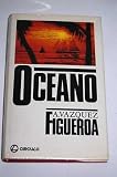 Oc&eacute;ano - Alberto V&aacute;zquez-Figueroa
