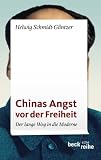 Produkt-Bild: Chinas Angst vor der Freiheit: Der lange Weg in die Moderne