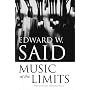 Music at the Limits (Columbia Themes in Philosophy, Social Criticism, and the Art)