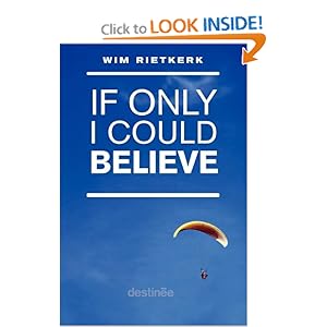 If Only I Could Believe