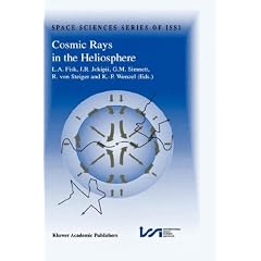 Cosmic Rays in the Heliosphere (Space Sciences Series of ISSI)