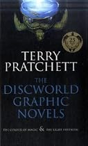 The Discworld Graphic Novels: "The Colour of Magic", "The Light Fantastic"