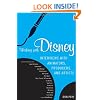 Working with Disney: Interviews with Animators, Producers, and Artists