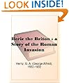Beric the Briton : a Story of the Roman Invasion