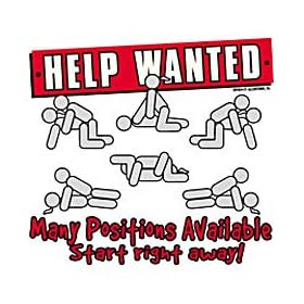 Help Wanted, Many Positions Available Sex T-shirt