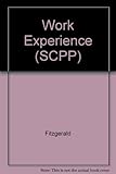 Work experience : a study of a school-operated scheme
