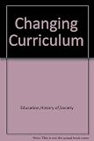 The changing curriculum