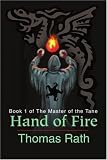 Hand of Fire: Book 1 of the Master of the Tane (Master of the Tane)