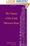 The Nature of the Early Ottoman State (Suny Series in the Social and Economic History of the Middle East)