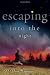 Escaping into the night by Friedman, D. Dina.