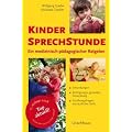 Kindersprechstunde: Ein medizinisch-p�dagogischer Ratgeber. Erkrankungen - Bedingungen gesunder Entwicklung - Erziehungsfragen aus �rztlicher Sicht