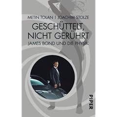 Gesch�ttelt, nicht ger�hrt: James Bond und die Physik