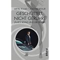Gesch�ttelt, nicht ger�hrt: James Bond und die Physik