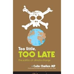 Too Little, Too Late: The Politics of Climate Change