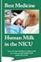 Best Medicine: Human Milk in the NICU