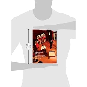 The Interface: IBM and the Transformation of Corporate Design, 1945-1976 (A Quadrant Book)