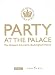 DVD : Party at the Palace - The Queen's Concerts, Buckingham Palace