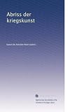 Abriss der kriegskunst (German Edition)
