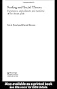 Surfing and Social Theory: Experience, Embodiment and Narrative of the Dream Glide
